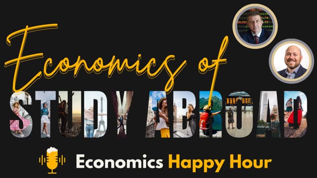 Economics of Study Abroad