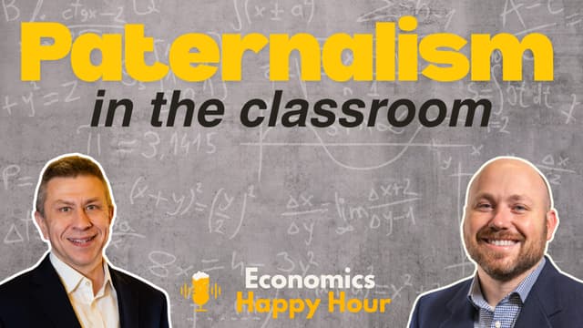Paternalism in the Classroom 🎓