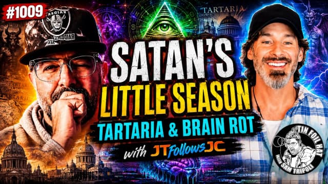 1009: Satan's Little Season, Tartaria & Conspiracy Brain Rot with JTFollowsJC