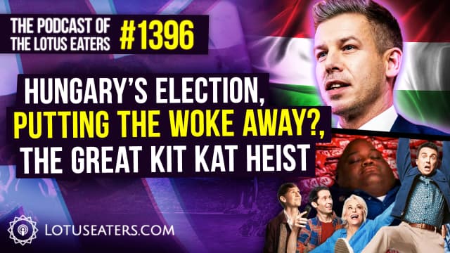 The Podcast of the Lotus Eaters #1396