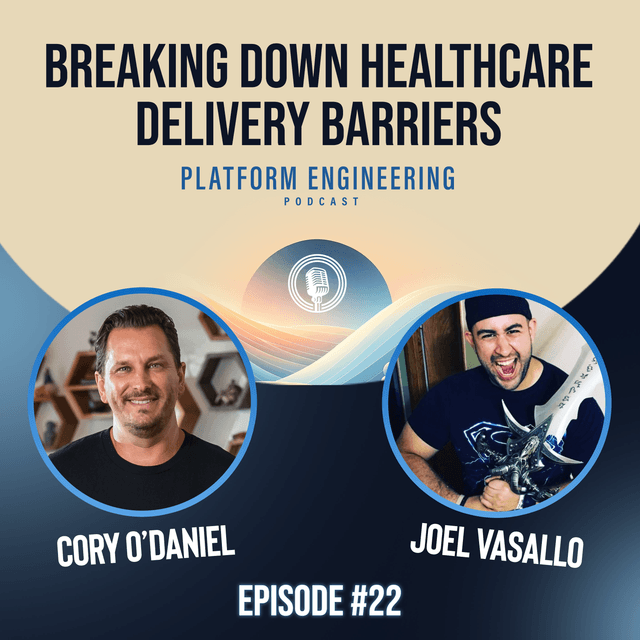 Breaking Down Healthcare Delivery Barriers with Joel Vasallo