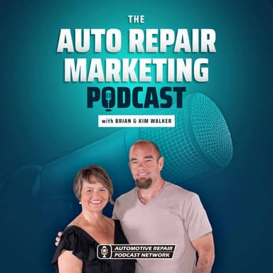 The Auto Repair Marketing Podcast