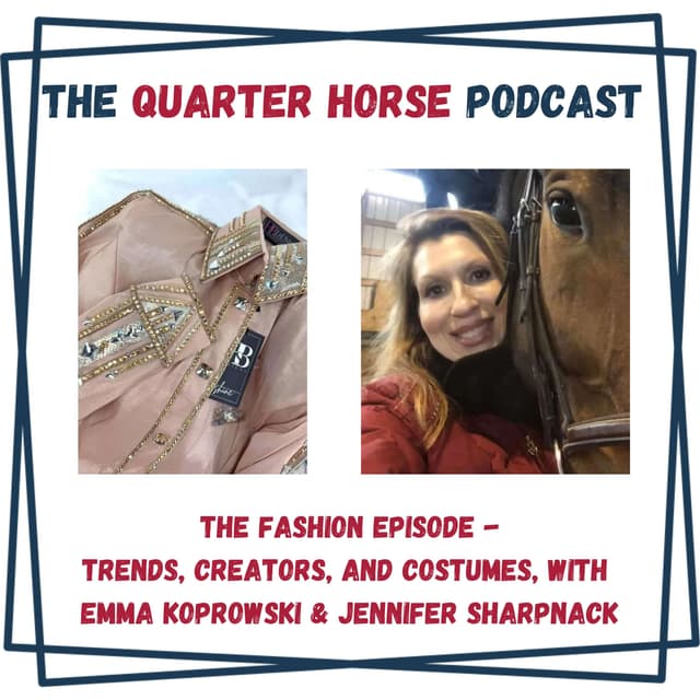QH: The Fashion Episode - Trends, Creators, and Costumes, with Emma Koprowski & Jennifer Sharpnack