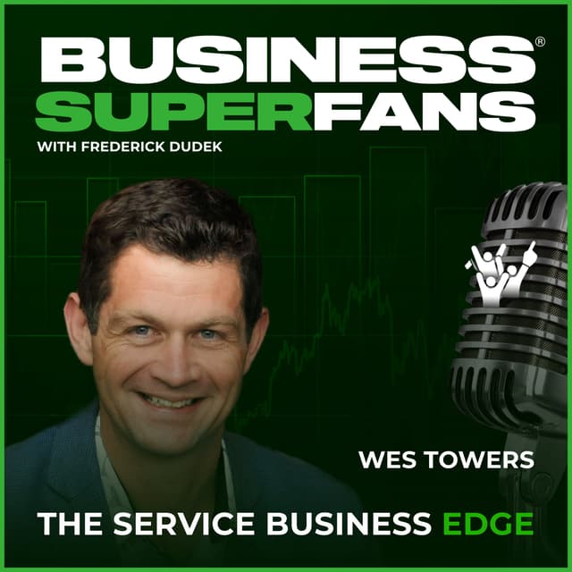 Ideal Client Positioning: How Wes Towers Attracts Better Leads in an AI-Driven Market | Ep. 175