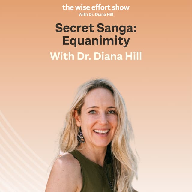 Secret Sangha: Equanimity