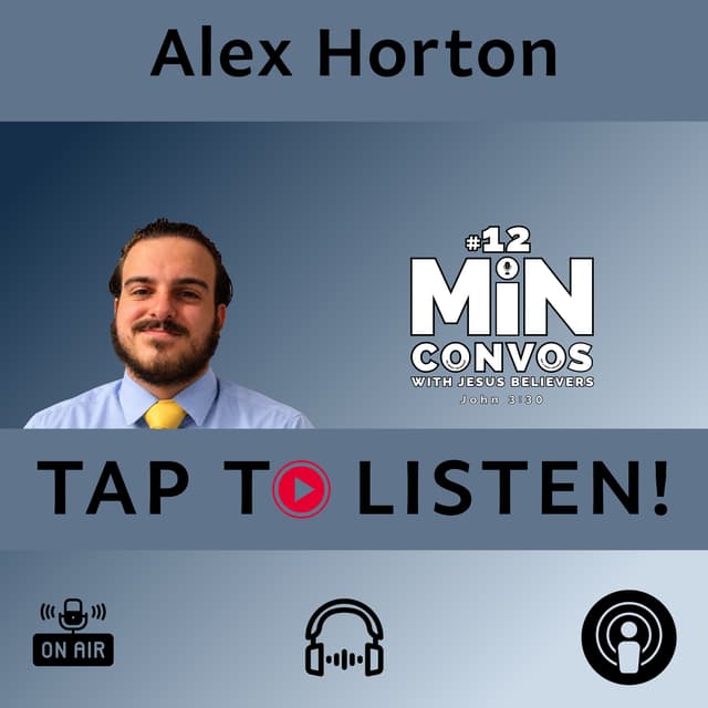Pastor Alex Horton: Officiating My Twin’s Wedding, Meeting Jesus, and Finding Purpose in Ephesians