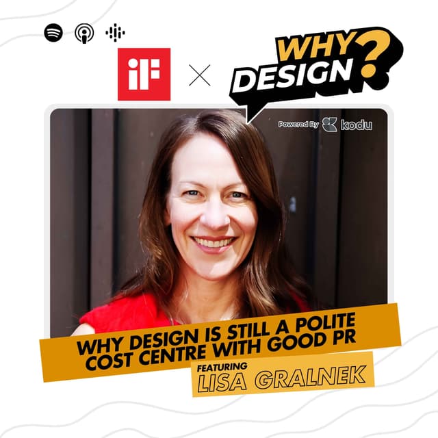 Why Design Is Still a Polite Cost Centre With Good PR | Lisa Gralnek