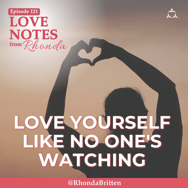Love Yourself Like No One's Watching