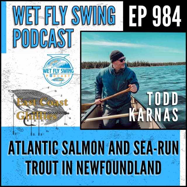 Atlantic Salmon and Sea-Run Trout with Todd Karnas in Newfoundland