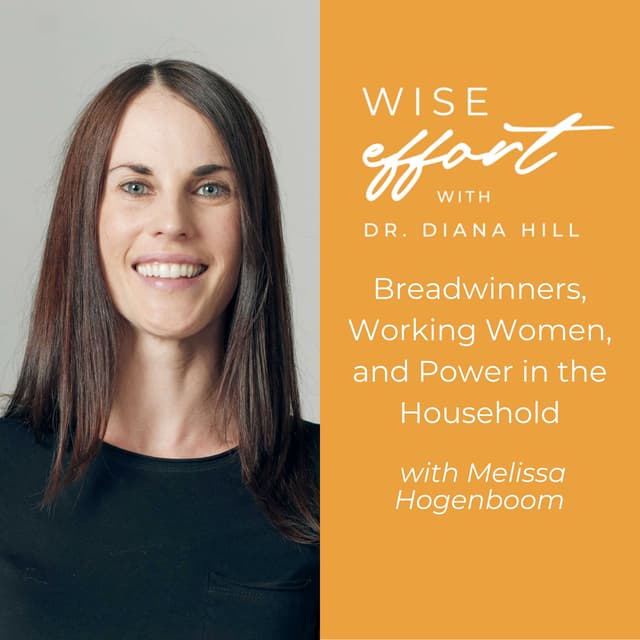 Breadwinners, Working Women, and Power in the Household with Melissa Hogenboom