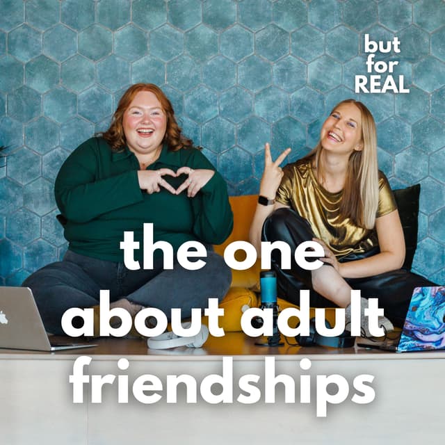 The One About Adult Friendship đź«‚
