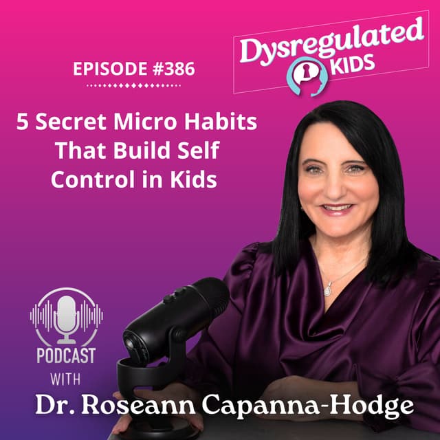 5 Secret Micro Habits That Build Self Control in Kids | Nervous System Strategies | E386