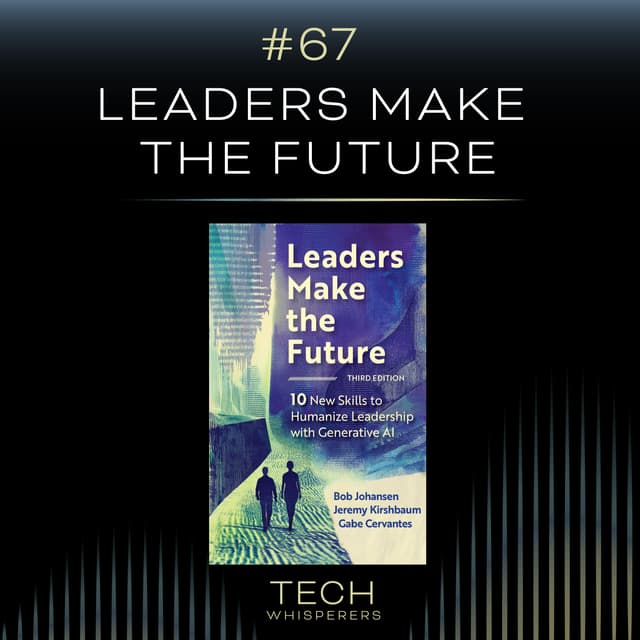 The Augmented CIO: 10 Skills of Game Changing Leadership in the GenAI Era