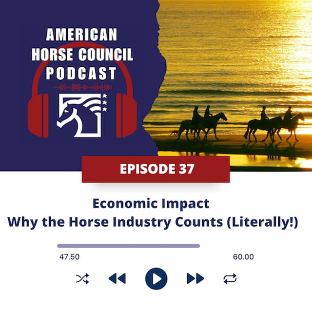 AHC: Economic Impact - Why the Horse Industry Counts, Literally for May 5, 2026 - Horses in the Morning
