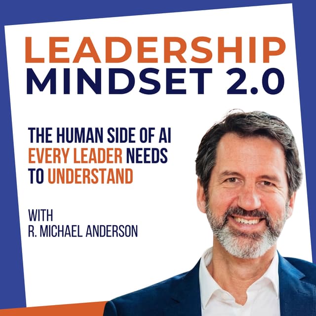 The Human Side of AI Every Leader Needs to Understand