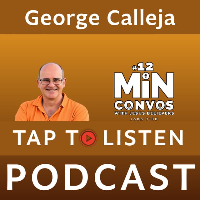 George Calleja: Give Me Something Better Than a Disco and Smuggling 500 Bibles into the USSR