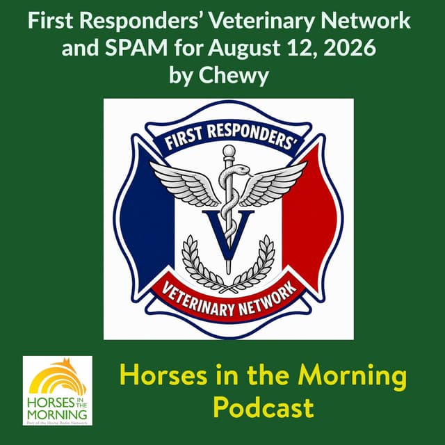 First Responders’ Veterinary Network and SPAM for August 12, 2026 by Chewy