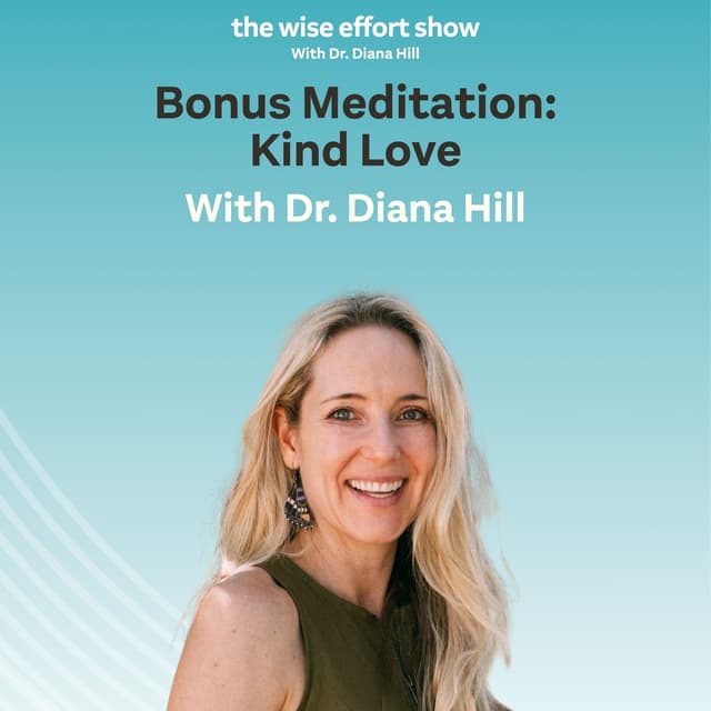 Bonus Meditation: Kind Love