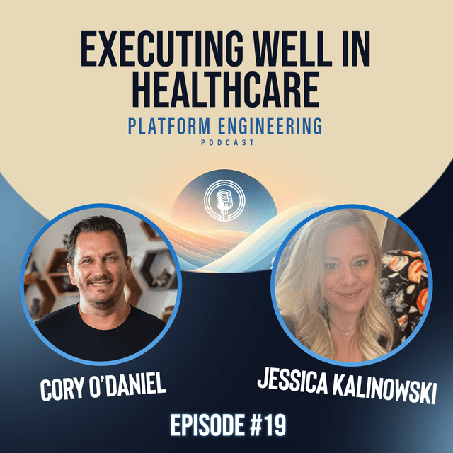 Executing Well in Healthcare with Jessica Kalinowski