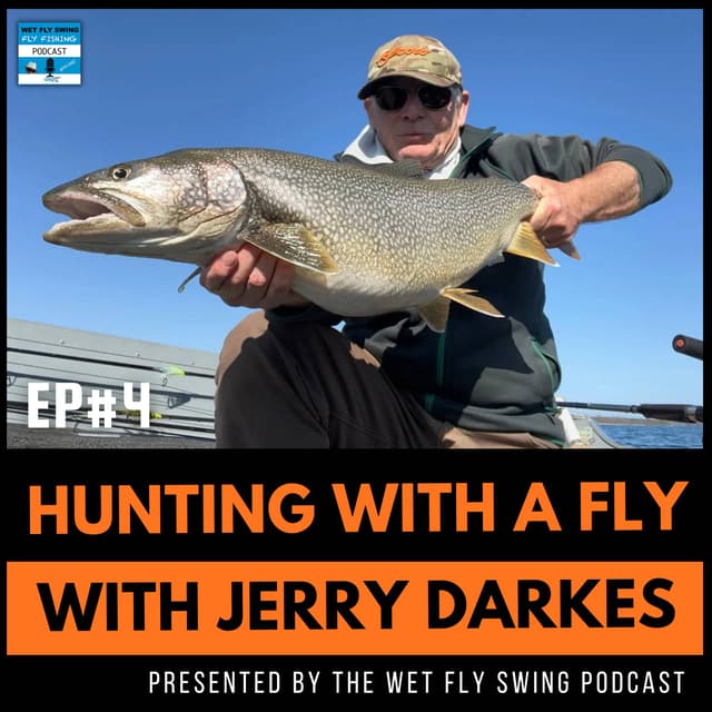 Hunting with a Fly #4 | Fly Fishing for Lake Trout in the Great Lakes with Jerry Darkes