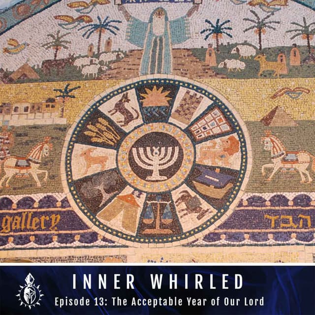 Reckoning The Acceptable Year & Revealing The 12 Tribes with Crrow777 | Inner Whirled Ep. 13