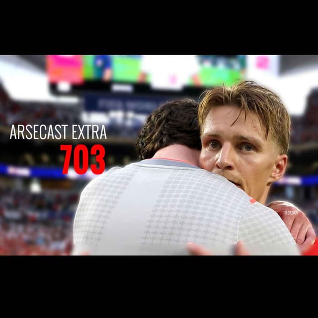 Arsecast Extra Episode 703 - 12.07.2026