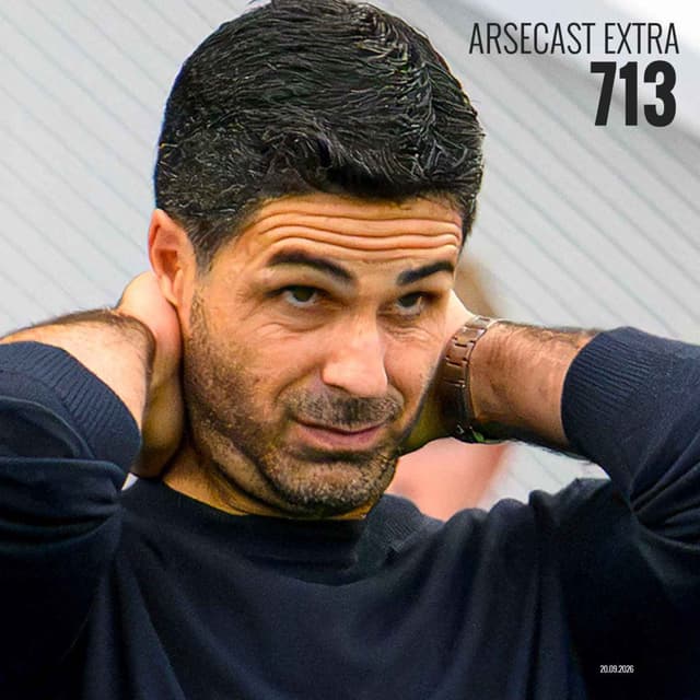 Arsecast Extra Episode 713 - 20.09.2026