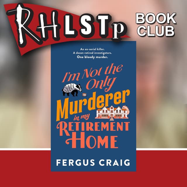 RHLSTP Book Club 170 - Fergus Craig