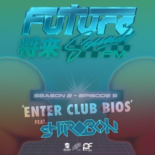 S2E5 - ENTER 'CLUB BIOS'