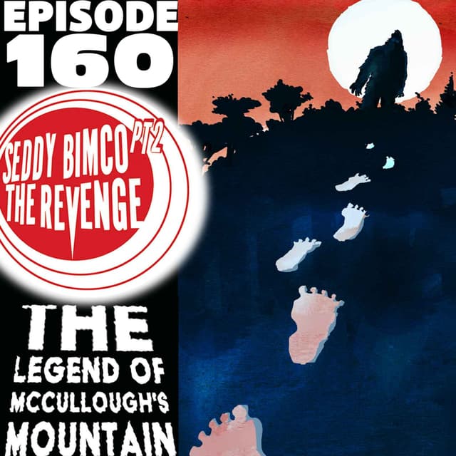 The Legend of McCullough's Mountain!