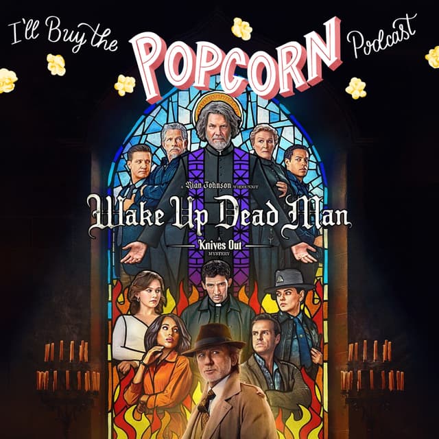 Ep. 383 - Wake Up Dead Man