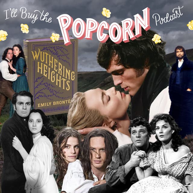 Ep. 386 - Wuthering Heights (All)