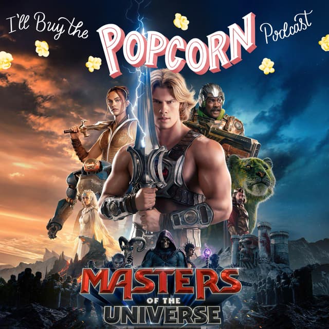Ep. 396 - Masters of the Universe