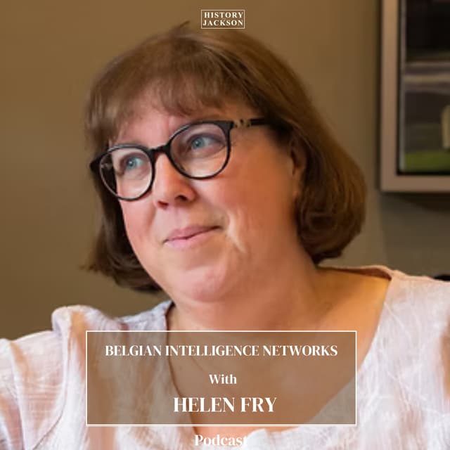 Belgian Intelligence Networks in World War I and World War II with Helen Fry