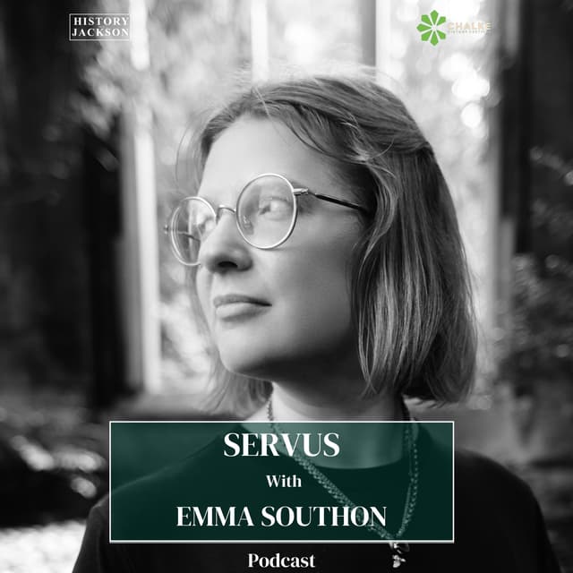 Servus with Emma Southon - Chalke History Festival Special Series