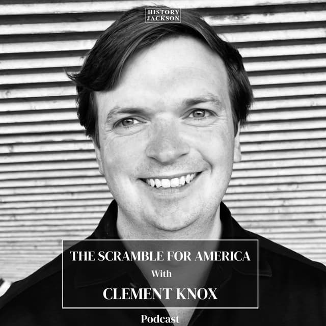 The Scramble for America with Clement Knox