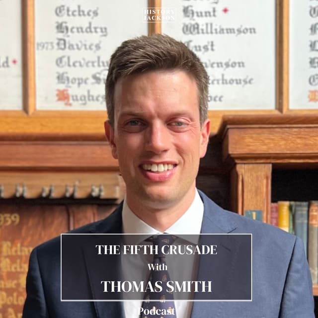 The Fifth Crusade with Thomas Smith