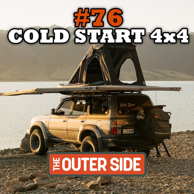 #76 - COLD START 4x4 & OUTDOORS