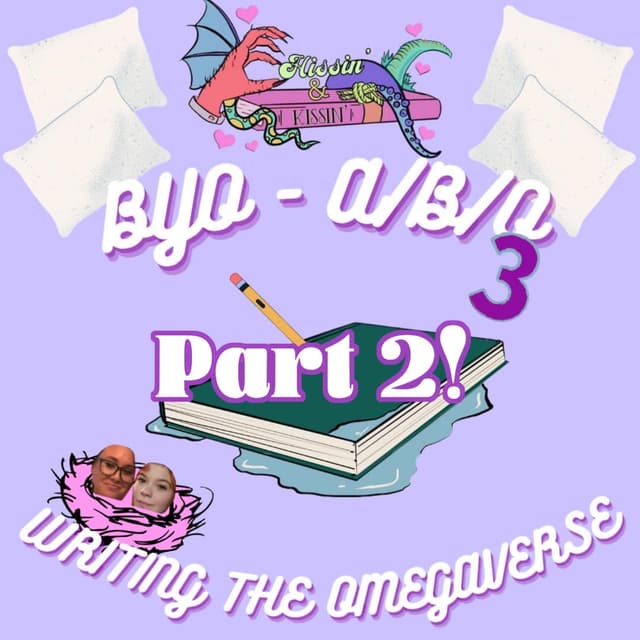 Episode 58: Writing the Omegaverse - Part 2