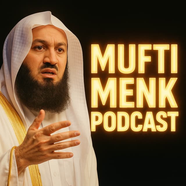 Mufti Menk Podcast