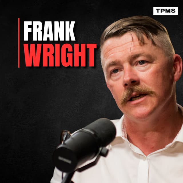 #180 - Frank Wright - Reality Is Radicalising People