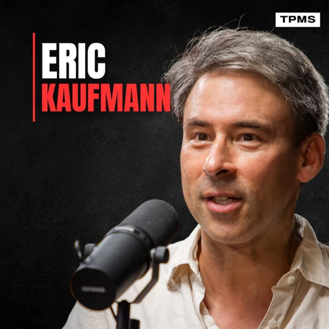 #207 - Eric Kaufmann - How 'Cultural Socialism' Destroyed Our Universities