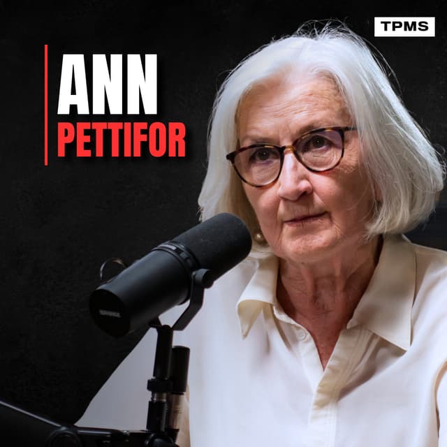 #208 - Ann Pettifor - "A $40 Trillion Debt Crash Is Coming”