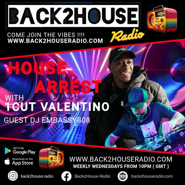 HouseArrest with 1 Cut Valentino and special guest mix Embassy808DJ