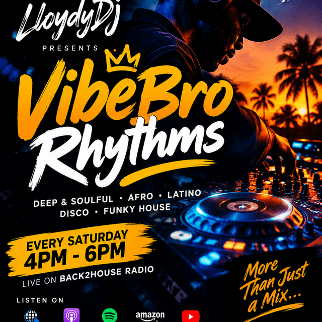 VibeBro Rhythms with LloydyDJ : 19-09-26