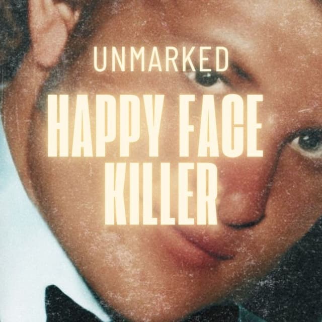 The Happy Face Killer: Psychopathy, Control, and Confession