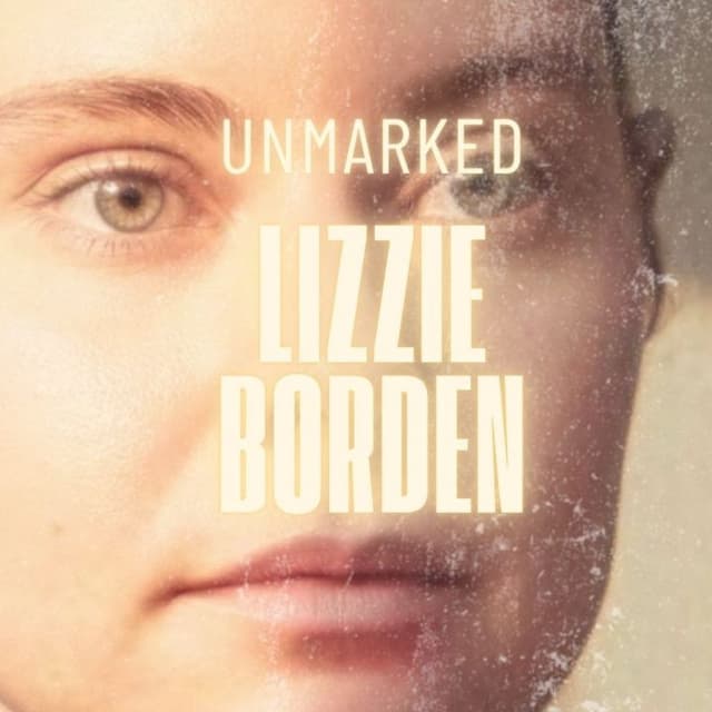 Lizzie Borden: Creating a Monster with Dr. Cara Robertson