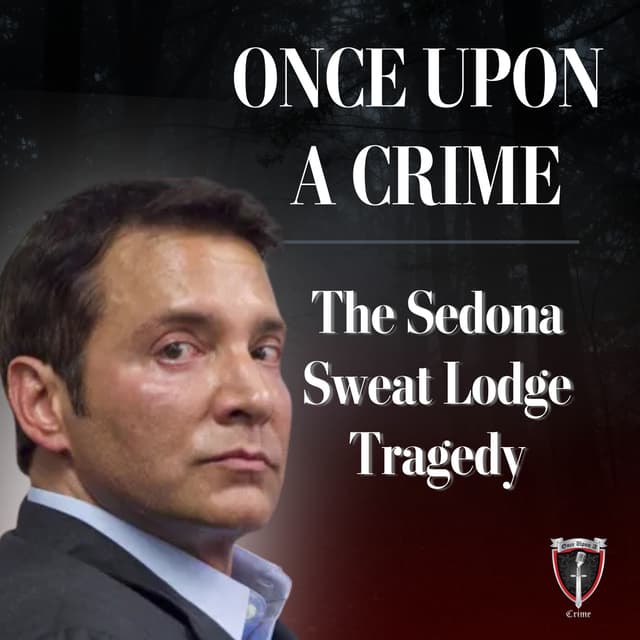 The Sedona Sweat Lodge Tragedy