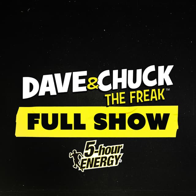 Wednesday, July 1st 2026 Dave and Chuck the Freak Full Show