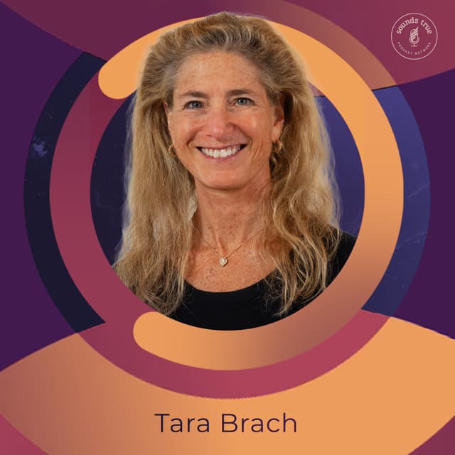 Tara Brach: Choosing to Love in Perilous Times